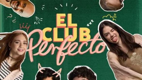 El Club Perfecto: La adolescencia contada desde la amistad 
